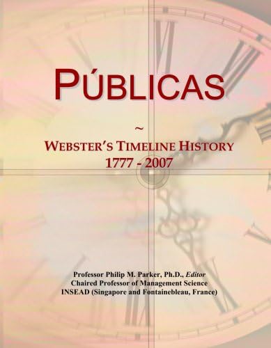 P¿blicas: Webster's Timeline History, 1777 - 2007 Paperback – 3 Jun. 2008