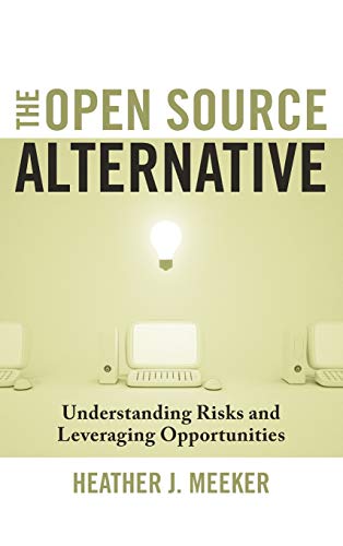 The Open Source Alternative: Understanding Risks and Leveraging Opportunities view 2
