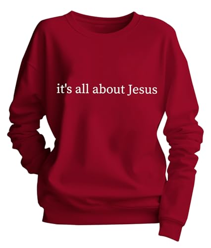 It's All About Jesus Sweatshirt Its All About Jesus Christian Sweathirt Long Sleeve Adult Unisex Shirt
