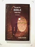 Through the Bible Made Easy Psalm 119:105 B088ZYDLZY Book Cover
