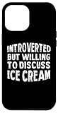 iPhone 12 Pro Max Introverted But Willing to Discuss Ice Cream Antisocial Case