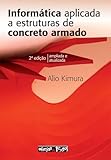 Informática aplicada a estruturas de concreto armado