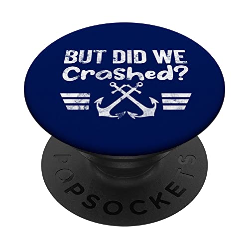 BUT DID WE CRASHED? Marine style with anchor retro design PopSockets Swappable PopGrip, Black