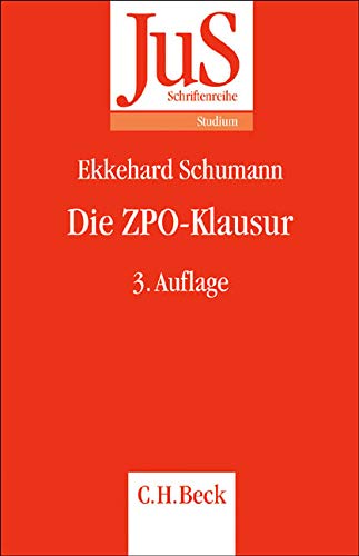 Die ZPO-Klausur: Eine Anleitung zur Lösung von Fällen aus dem Erkenntnisverfahren und der Zwangsvo Die ZPO-Klausur: Eine Anleitung zur Lösung von Fällen aus dem Erkenntnisverfahren und der Zwangsvo