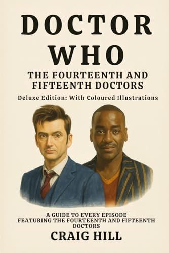Doctor Who - The Fourteenth And Fifteenth Doctors