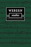  Webern Studies (Cambridge Composer Studies)