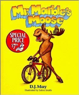 Mr. Marble's Moose 0849910684 Book Cover