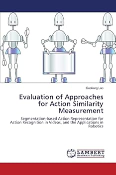 Paperback Evaluation of Approaches for Action Similarity Measurement Book