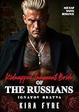 Kidnapped Innocent Bride of the Russians : Age Gap Mafia Romance (Ignatov Bratva Book 2) (English Edition)