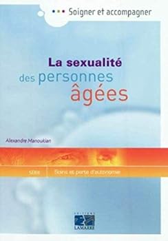 Paperback La sexualité des personnes âgées [French] Book