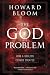 The God Problem: How a Godless Cosmos Creates