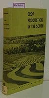 Crop Production in the South B0007E4UGE Book Cover