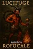 Lucifuge Rofocale