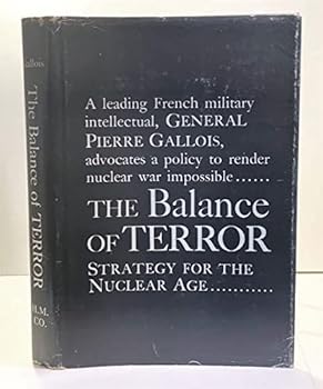 Hardcover The balance of terror: Strategy for the nuclear age Book
