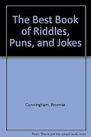 The Best Book of Riddles, Puns, and Jokes 0385129815 Book Cover