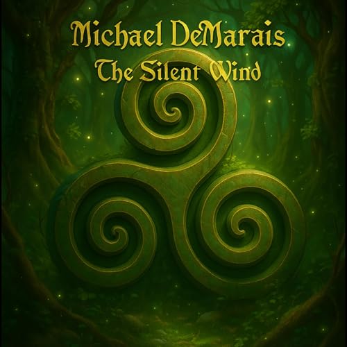 The Silent Wind -- Michael DeMarais episode artwork