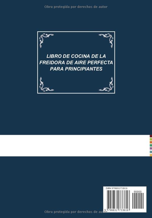 Miniatura 2 de Libro de cocina de la freidora de aire perfecta para principiantes 365 días de recetas fáciles y deliciosas para freidoras saludables Comidas que