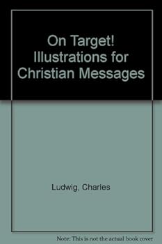 Paperback On Target! Illustrations for Christian Messages Book