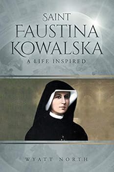Paperback Saint Faustina Kowalska: A Life Inspired Book
