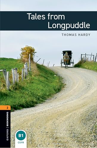 Oxford Bookworms Library 2. Tales From Longpuddle