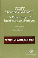 Pest Management: A Directory of Information Sources Volume 2: Animal Health 0851987435 Book Cover