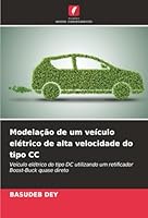 Modelação de um veículo elétrico de alta velocidade do tipo CC (Portuguese Edition) 6208796261 Book Cover