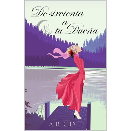 De sirvienta a tu due&ntilde;a Audiolibro Por A. R. Cid arte de portada