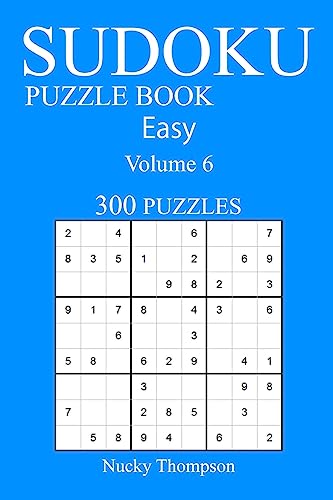 Easy 300 Sudoku Puzzle Book: Volume 6