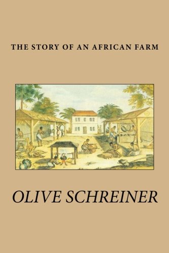 The Story of an African Farm 1482556200 Book Cover