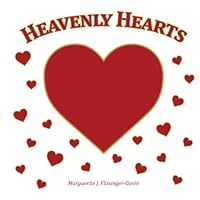 Heavenly Hearts: An extraordinary experience of God's use of those who have passed to convey love, support, and guidance 1973715260 Book Cover
