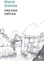 Una vida crítica (Mayor)