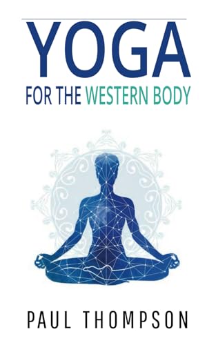 Yoga For The Western Body