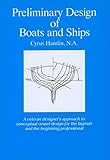 Preliminary Design of Boats and Ships