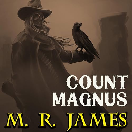 Count Magnus by M. R. James episode artwork