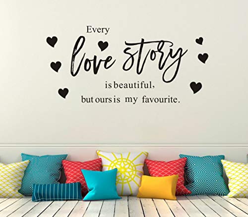 TOARTi Every Love Story is Beautiful, But Ours is My Favourite Wall Decal, Valentine Romantic Love Sticker, Positive Lettering Quote Bedroom Decoration