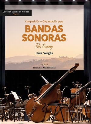 Composición y orgquestación de Bandas sonoras