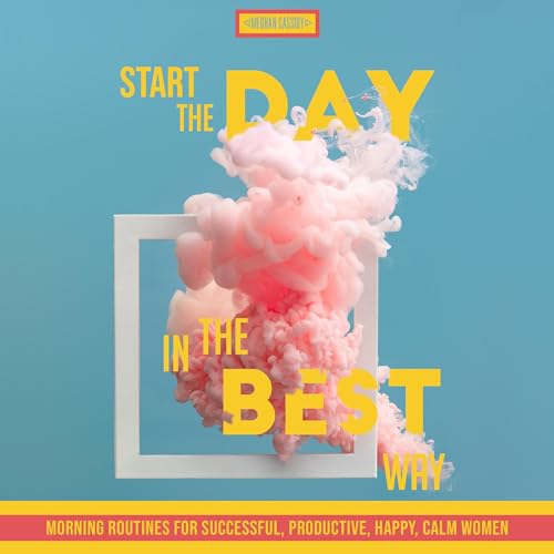 Start the Day in the Best Way by Meghan Cassidy episode artwork