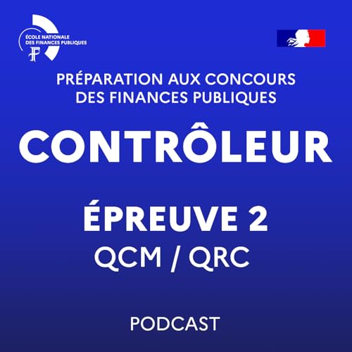 [Contr&ocirc;leur] Pr&eacute;paration de l'&eacute;preuve n&deg; 2 du concours externe de contr&ocirc;leur des Finances publiques