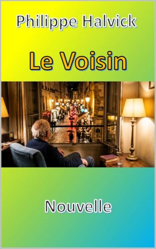 Le Voisin (Nouvelle Fantastique)