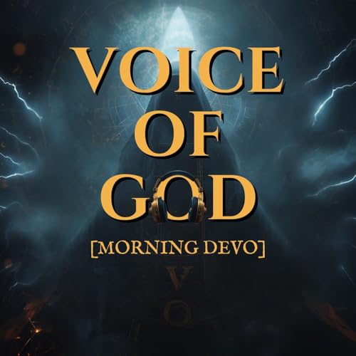 Voice of God [Morning Devo]