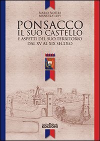 Ponsacco il suo castello. Aspetti del suo