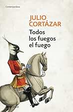 Todos los fuegos el fuego (Contemporánea)