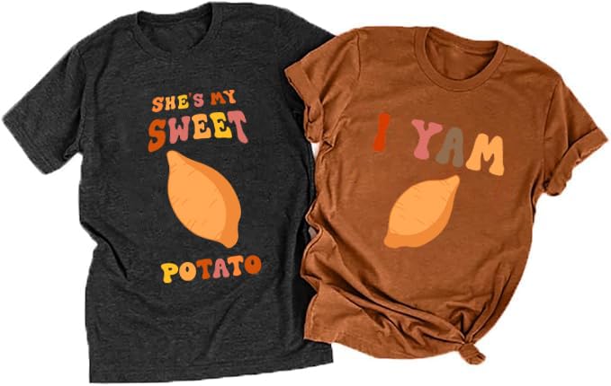 She's My Sweet Potato I Yam Shirt Thanksgiving T-Shirt Matching for Husband and Wife Couples Tee Tops