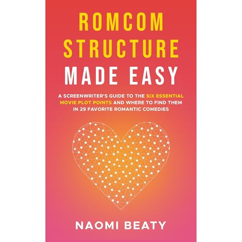 Romcom Structure Made Easy by Naomi Beaty episode artwork