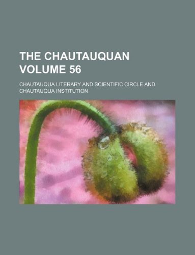 The Chautauquan Volume 56