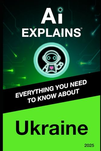 AI Explains: Ukraine