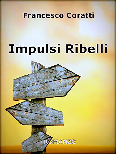 Impulsi Ribelli Impulsi Ribelli