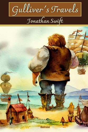 Gulliver's Travels: Illustrated