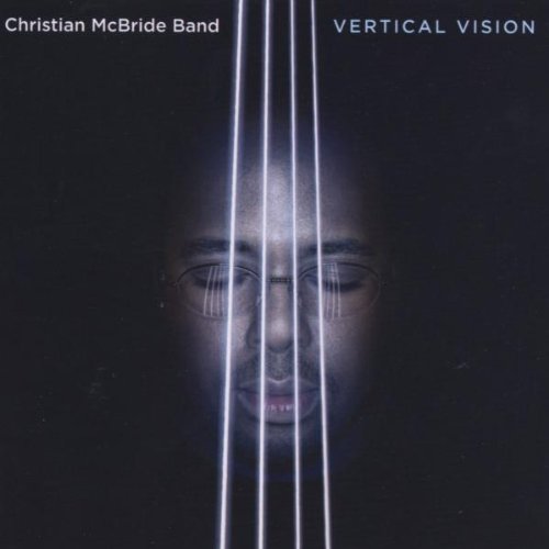 Vertical Vision [Audio CD] Christian Mcbride