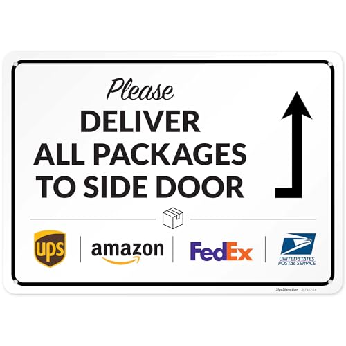 Image of Package Delivery Sign, Delivery Instructions Deliver All Package to Side Door Sign, 10x14 Inches, Rust Free .040 Aluminum, Fade Resistant, Made in USA